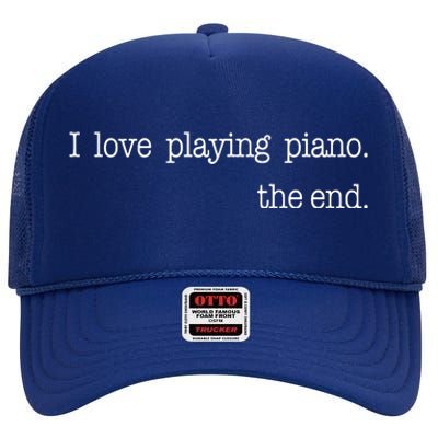 Funny Piano Lover Piano Player Musician Classical Music High Crown Mesh Back Trucker Hat