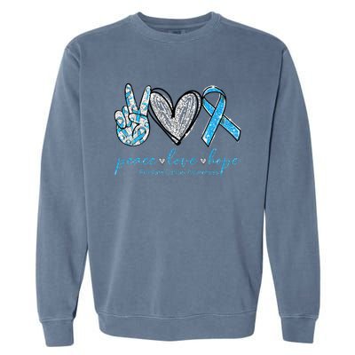 Funny Peace Love Prostate Cancer Awareness Gift Garment-Dyed Sweatshirt