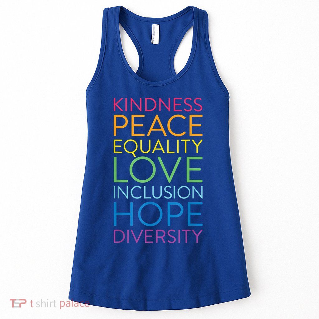 Funny Peace Love Inclusion Equality Diversity Human Rights Gift Womens Tank Top