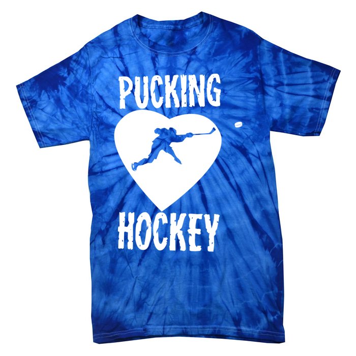 Funny Pucking Love Hockey Adult Novelty Player Fan Gift Tie-Dye T-Shirt