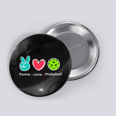 Funny Peace Love Pickleball Court Play Loves Pickleball Button