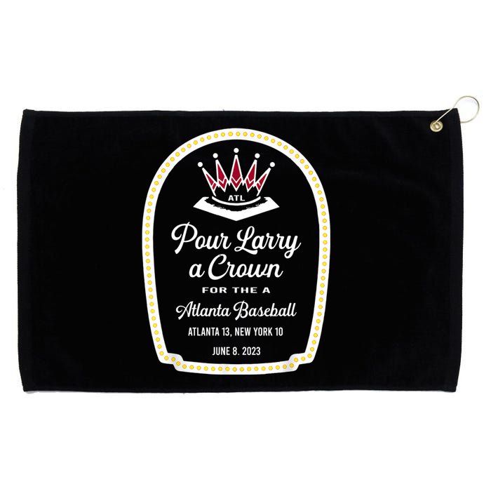 Funny POUR LARRY A CROWN Home Run Celebration Gift Grommeted Golf Towel