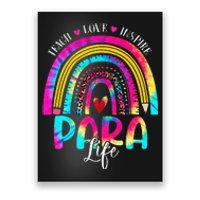 Funny Para Life Teacher Rainbow Tie Dye First Day Of School Poster