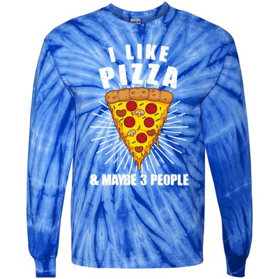 Funny Pizza Lover Gift Cool I Like Pizza And Maybe 3 People Gift Tie-Dye Long Sleeve Shirt