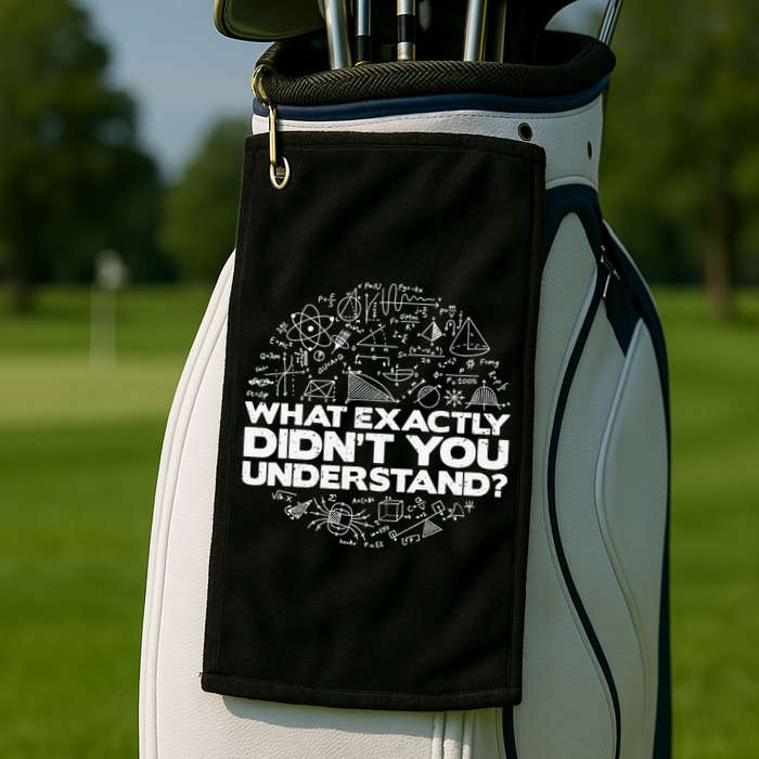 Funny Physics Lover Tee Physics Humor Golf Towel