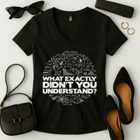 Funny Physics Lover Tee Physics Humor Women's V-Neck T-Shirt
