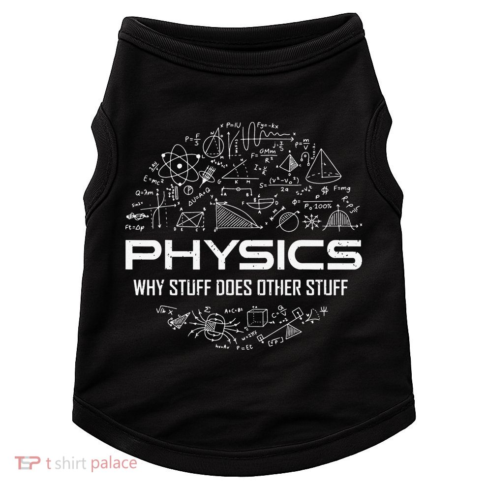 Funny Physics Lover Physics Humor Doggie Tank