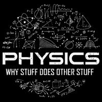 Funny Physics Lover Physics Humor T-Shirt