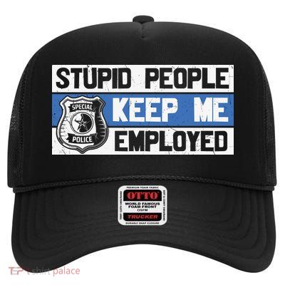 Funny Police Law Enforcement High Crown Mesh Back Trucker Hat