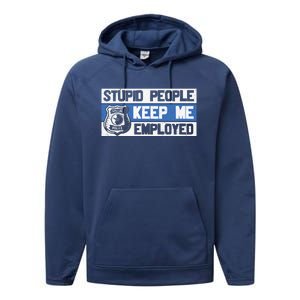 Funny Police Law Enforcement Performance Fleece Hoodie