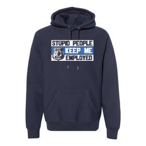 Funny Police Law Enforcement Premium Hoodie