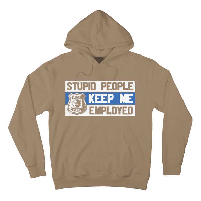 Funny Police Law Enforcement Hoodie