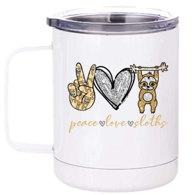 Funny Peace Love Sloth Gift 12 oz Stainless Steel Tumbler Cup