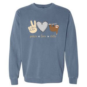 Funny Peace Love Sloths Unisex Gift Gift Garment-Dyed Sweatshirt