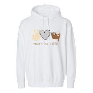 Funny Peace Love Sloths Unisex Gift Gift Garment-Dyed Fleece Hoodie