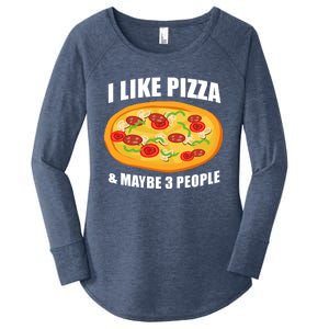 Funny Pizza Lover Gift Cool I Like Pizza And Maybe 3 People Great Gift Women's Perfect Tri Tunic Long Sleeve Shirt