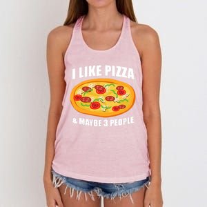 Funny Pizza Lover Gift Cool I Like Pizza And Maybe 3 People Great Gift Women's Knotted Racerback Tank