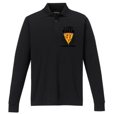 Funny Pizza Lover Gift Cool I Like Pizza And Maybe 3 People Gift Performance Long Sleeve Polo