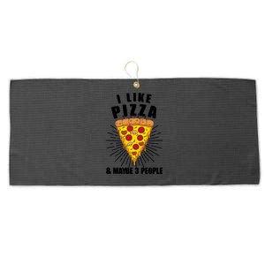 Funny Pizza Lover Gift Cool I Like Pizza And Maybe 3 People Gift Large Microfiber Waffle Golf Towel