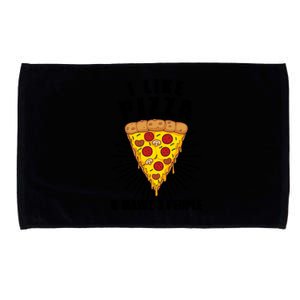 Funny Pizza Lover Gift Cool I Like Pizza And Maybe 3 People Gift Microfiber Hand Towel