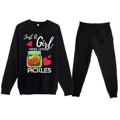 Funny Pickle Lovers Just A Who Loves Pickles Gift Premium Crewneck Sweatsuit Set