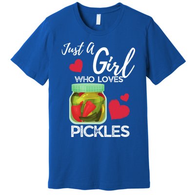 Funny Pickle Lovers Just A Who Loves Pickles Gift Premium T-Shirt