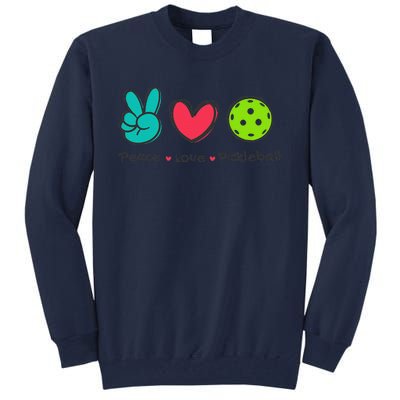 Funny Peace Love Pickleball Court Play Loves Pickleball Tall Sweatshirt