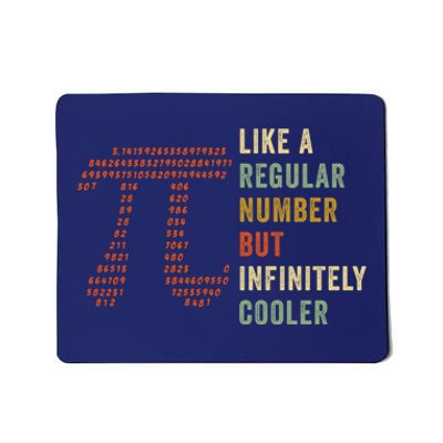 Funny Pi Like A Regular Number But Infinitely Cooler Gift Mousepad