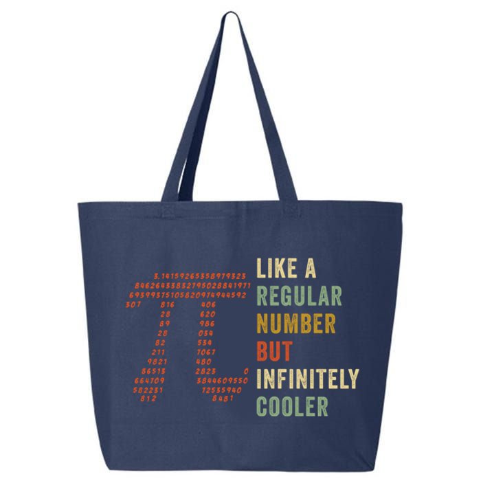 Funny Pi Like A Regular Number But Infinitely Cooler Gift 25L Jumbo Tote