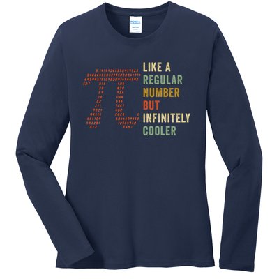 Funny Pi Like A Regular Number But Infinitely Cooler Gift Ladies Long Sleeve Shirt