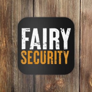 Funny Parents Lazy Easy Costume Fairy Security Halloween Dad Coaster