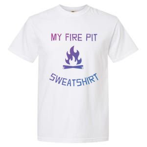 Fire Pit Lake Life Campfire Bonfire Camping Gift Garment-Dyed Heavyweight T-Shirt