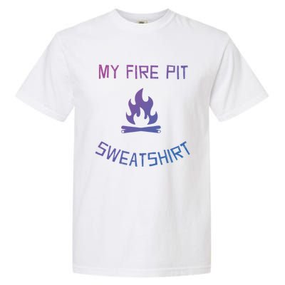 Fire Pit Lake Life Campfire Bonfire Camping Gift Garment-Dyed Heavyweight T-Shirt