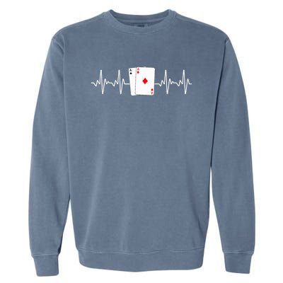 Funny Poker Lover Design Gamblers Poker Player Garment-Dyed Sweatshirt