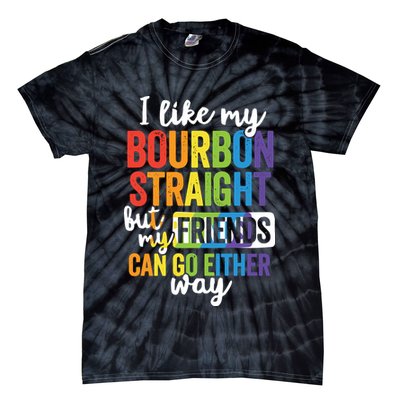 Funny Pride LGBT Ally Gift Bourbon Straight Friends Premium Tie-Dye T-Shirt