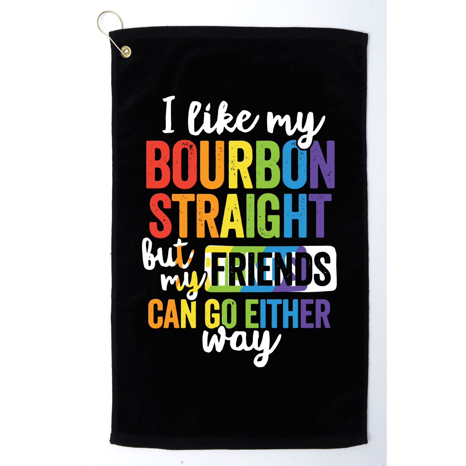 Funny Pride LGBT Ally Gift Bourbon Straight Friends Premium Golf Towel