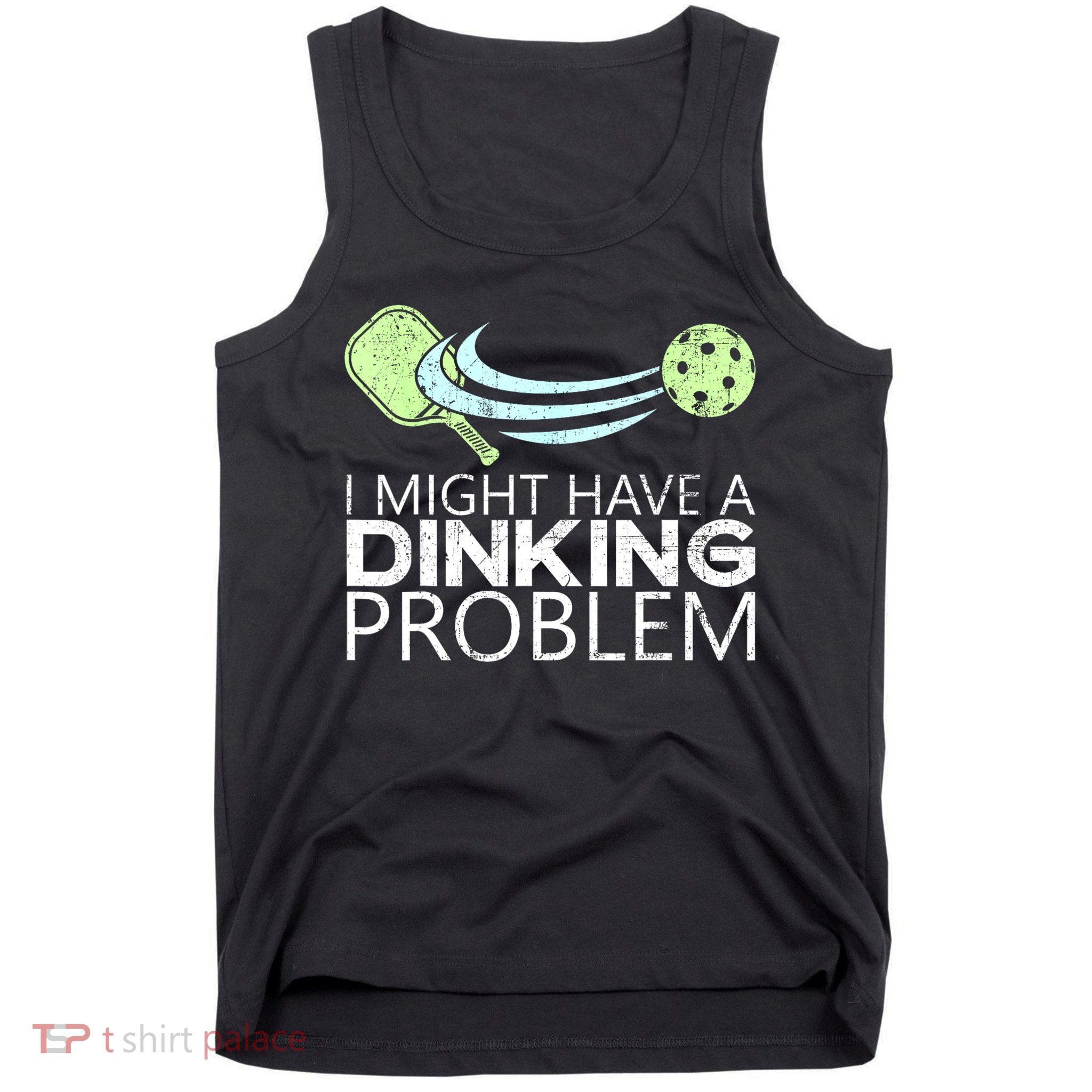Funny Pickleball Lover Pickleball Player Pickleball Tank Top