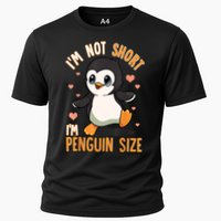 Funny Penguin Lovers Quote: I'm Not Short, I'm Penguin Size Cooling Performance Crew T-Shirt
