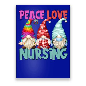 Funny Peace Love Nursing Gnome Cute New Nurse Mom Gift Poster