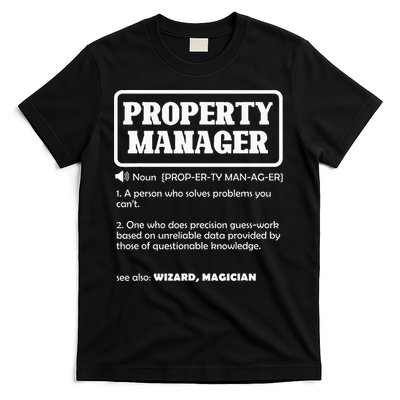 Funny Property Manager Definition Real Estate Management T-Shirt