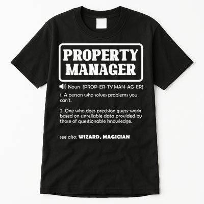 Funny Property Manager Definition Real Estate Management Tall T-Shirt