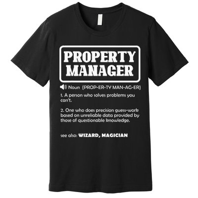 Funny Property Manager Definition Real Estate Management Premium T-Shirt