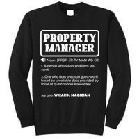 Funny Property Manager Definition Real Estate Management Tall Sweatshirt