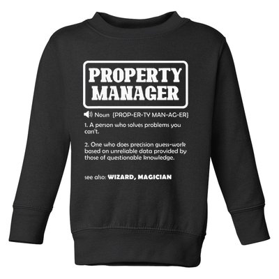 Funny Property Manager Definition Real Estate Management Toddler Sweatshirt
