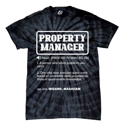 Funny Property Manager Definition Real Estate Management Tie-Dye T-Shirt