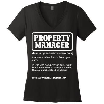 Funny Property Manager Definition Real Estate Management Women's V-Neck T-Shirt