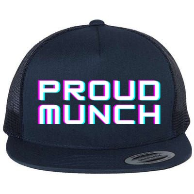 Funny Proud Munch Gift Flat Bill Trucker Hat