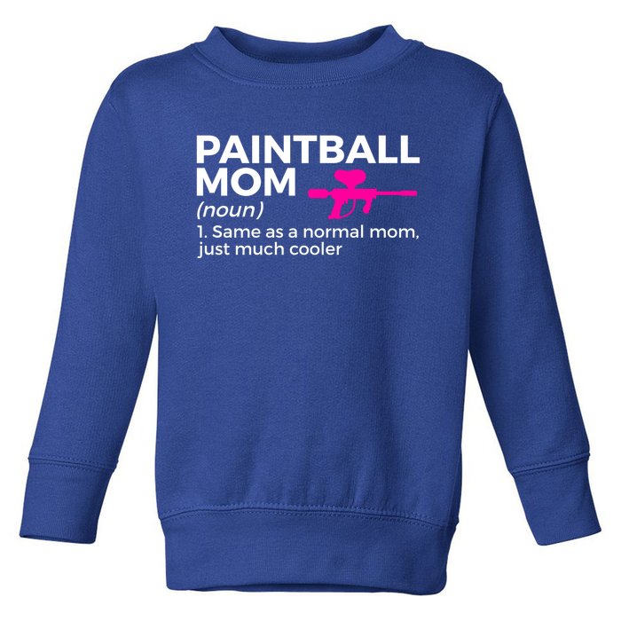 Funny Paintball Mom Definition Paintballing Gift Toddler Sweatshirt