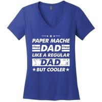 Funny Paper Mache Dad Like A Regular Dad But Cooler Gift Women's V-Neck T-Shirt