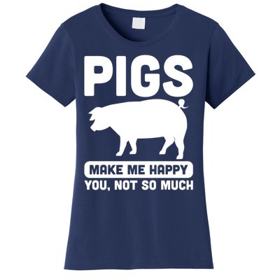 Funny Pigs Make me Happy Design for Pig Farmers Women's T-Shirt